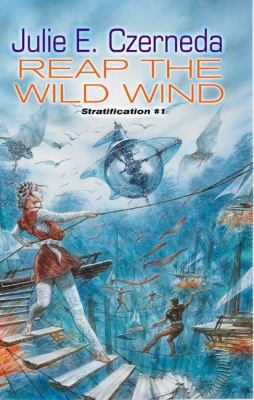 Reap the Wild Wind: Stratification #1 0756404568 Book Cover