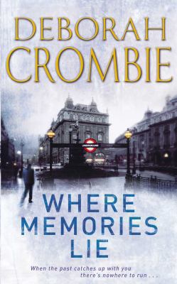 Where Memories Lie. Deborah Crombie 0330445022 Book Cover