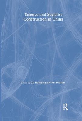 Science and Socialist Construction in China 0873321898 Book Cover