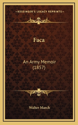 Faca: An Army Memoir (1857) 1164367021 Book Cover