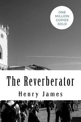The Reverberator 1717046614 Book Cover