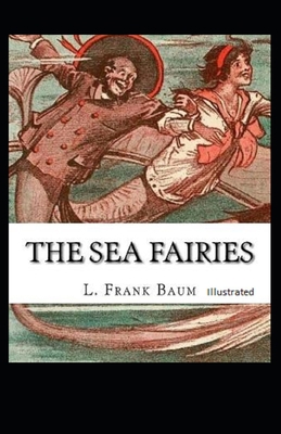 The Sea Fairies Illustrated B091CFG49M Book Cover