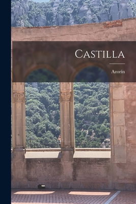 Castilla [Spanish] 1017058830 Book Cover