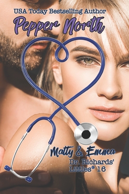 Matty & Emma: Dr. Richards' Littles 16 1976761867 Book Cover