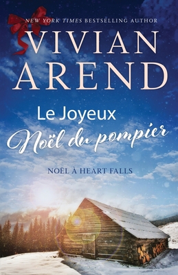 Le Joyeux Noël du pompier [French] 1990674836 Book Cover