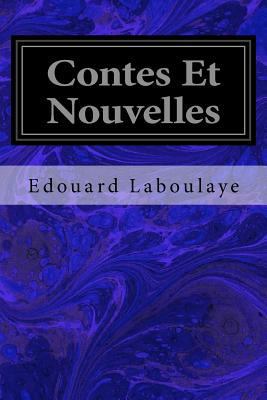 Contes Et Nouvelles [French] 1548450286 Book Cover