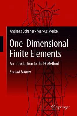 One-Dimensional Finite Elements: An Introductio... 3319751441 Book Cover