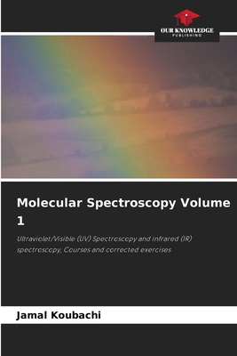 Molecular Spectroscopy Volume 1 6203495913 Book Cover
