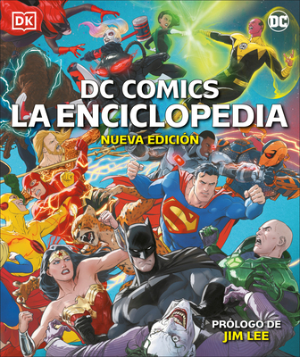 DC Comics La Enciclopedia Nueva Edición (the DC... [Spanish] 074404927X Book Cover