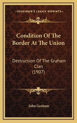 Condition Of The Border At The Union: Destructi... 1166517233 Book Cover