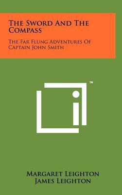 The Sword and the Compass: The Far Flung Advent... 1258097133 Book Cover