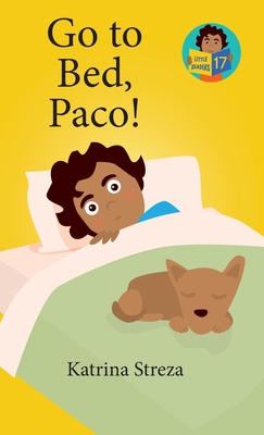 Go to Bed, Paco! 1532435045 Book Cover