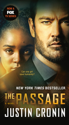 The Passage (TV Tie-In Edition): A Novel (Book ... 0525618740 Book Cover