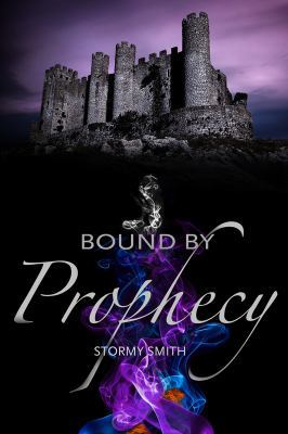 Bound by Prophecy 0997152117 Book Cover