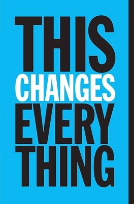 This Changes Everything: Capitalism vs. the Cli... 0307402002 Book Cover