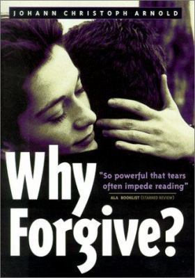 Why Forgive? 0874869064 Book Cover