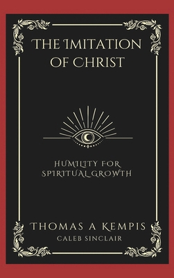 The Imitation of Christ: Humility for Spiritual... 9360515728 Book Cover