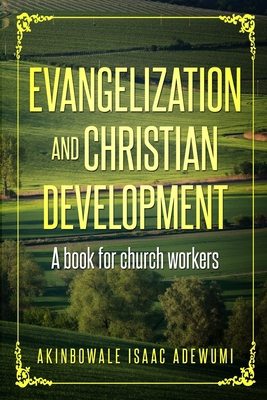 Evangelization and christian development 1794823417 Book Cover