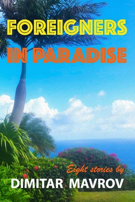 Foreigners in Paradise            Book Cover