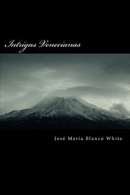 Intrigas Venecianas [Spanish] 1537773046 Book Cover