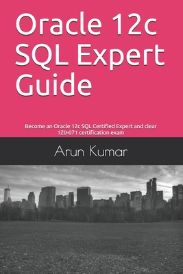 Oracle 12c SQL Expert Guide: Become an Oracle 1... 1694052923 Book Cover