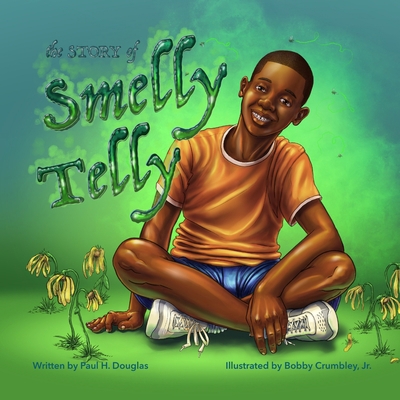 Smelly Telly B08F6TF7RF Book Cover