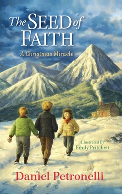 The Seed of Faith: A Christmas Miracle 1737485516 Book Cover