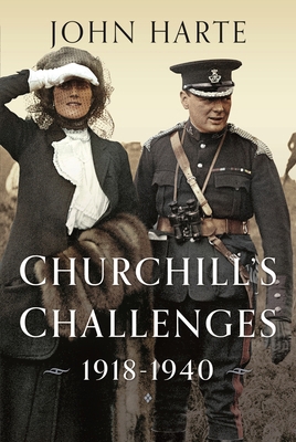 Churchill's Challenges, 1918-1940 1036100367 Book Cover