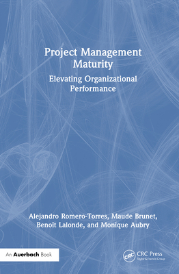 Project Management Maturity: Elevating Organiza... 1041086059 Book Cover