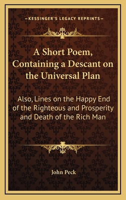 A Short Poem, Containing a Descant on the Unive... 1168726050 Book Cover