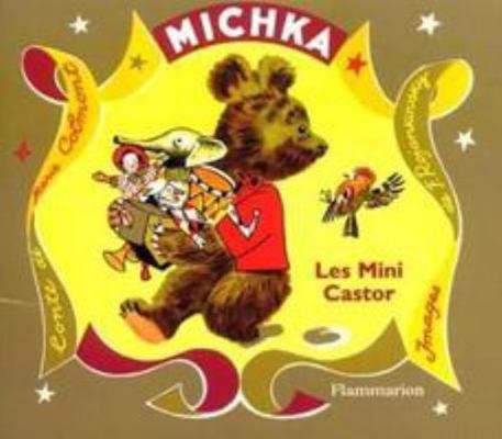 Michka [French] 2081660318 Book Cover