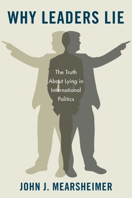 Why Leaders Lie: The Truth about Lying in Inter... 0199758735 Book Cover