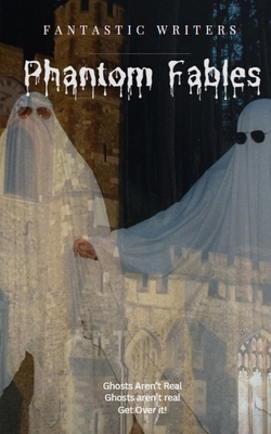 Phantom Fables B0CKTFDQFH Book Cover