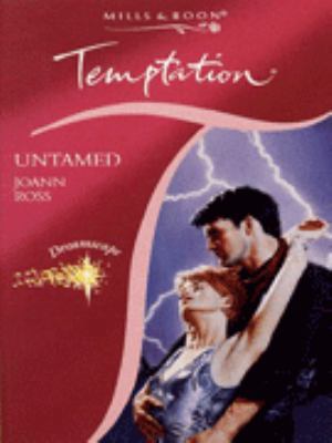 Untamed (Temptation) 0263804224 Book Cover