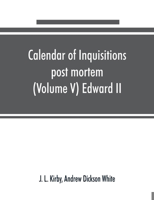 Calendar of inquisitions post mortem and other ... 9353890357 Book Cover