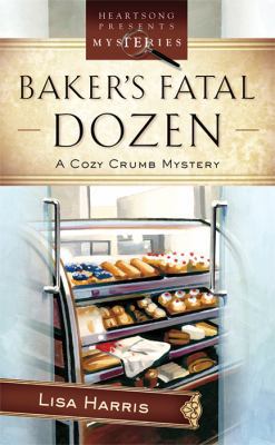 Baker's Fatal Dozen 1597897124 Book Cover