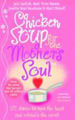Chicken Soup for the Mother's Soul: Heartwarmin... B007YTFHR6 Book Cover