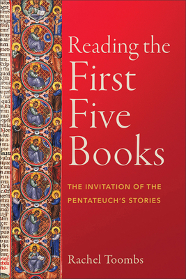 Reading the First Five Books 1540968464 Book Cover