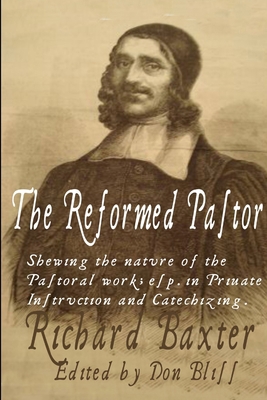The Reformed Pastor 1304811662 Book Cover
