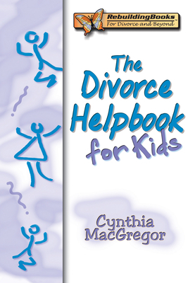 The Divorce Helpbook for Kids 1886230390 Book Cover
