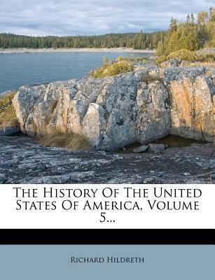 The History Of The United States Of America, Vo... 1276337892 Book Cover