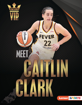 Meet Caitlin Clark: Basketball Superstar B0D6KQC3JZ Book Cover