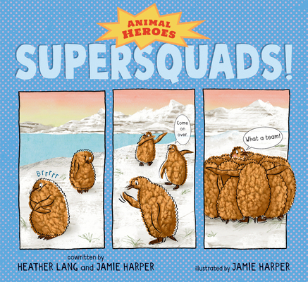 Supersquads!: Animal Heroes 1536217980 Book Cover