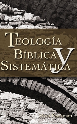 Thelogia Biblica y Sistematica [Spanish] B00744FSY8 Book Cover