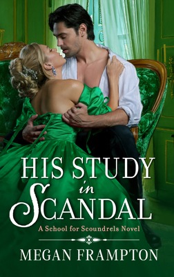 His Study in Scandal: A School for Scoundrels N... 0063224224 Book Cover