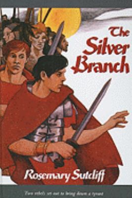 The Silver Branch 0613718801 Book Cover