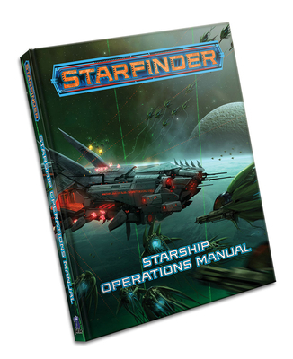 Starfinder Rpg: Starship Operations Manual 1640782494 Book Cover