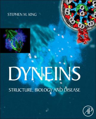 Dyneins: Structure, Biology and Disease 012810371X Book Cover