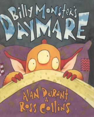 Billy Monster's Daymare. Alan Durant, Ross Collins 0192726501 Book Cover