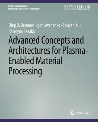 Advanced Concepts and Architectures for Plasma-... 303100907X Book Cover